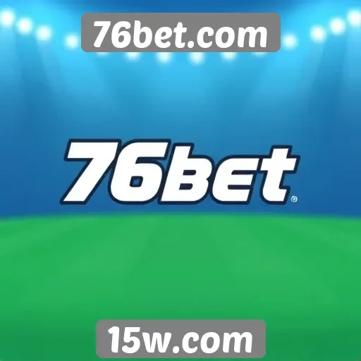 Promoções atuais e bônus no 76bet